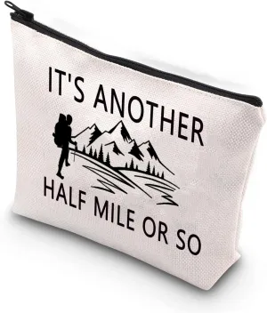 BDPWSS Hiking Lover Gift Adventurist Adventure Makeup Bag - Another Half Mile Or So Adventure Hiker Climbing Camper Lover Gift