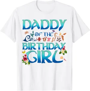 Daddy Of The Birthday Girl Matching Oceania Adventure Family T-Shirt