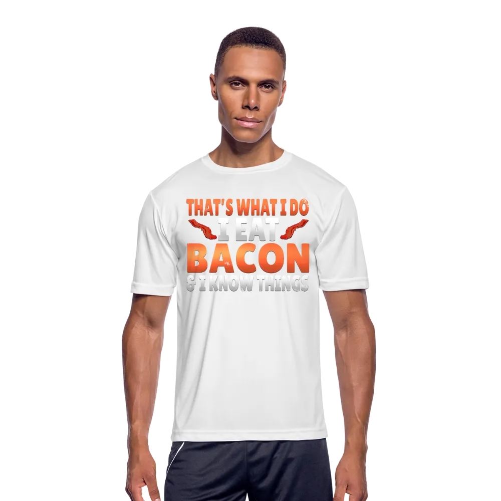 Funny I Eat Bacon And Know Things Bacon Lover Mens Moisture Wicking Performance T-Shirt